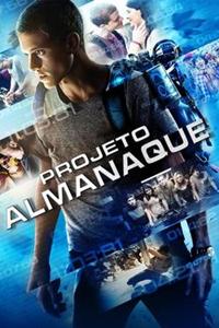 Baixar Filme Project Almanac